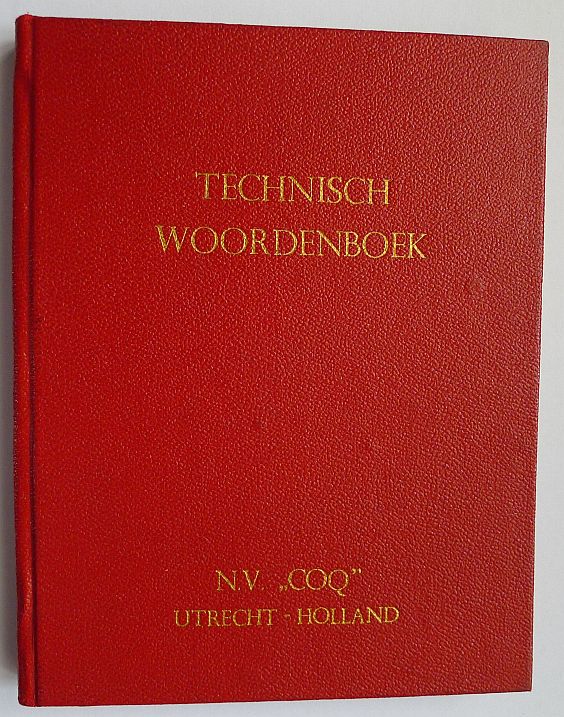 Technisch woordenboek Fr-NL/NL-Fr. uitgegeven door Coq Utrecht (1954)